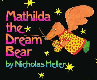 Mathilda, the dream bear