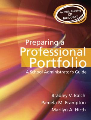 Preparing a professional portfolio : a school administrator's guide