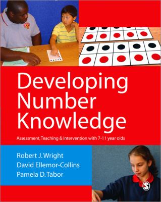 Developing number knowledge : assessment, teaching & intervention with 7-11 year olds
