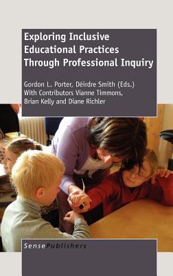 Exploring inclusive educational practices through professional inquiry