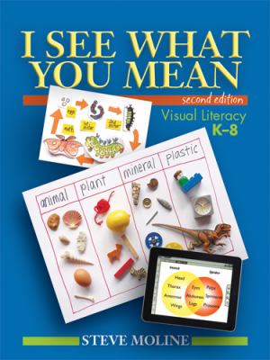 I see what you mean : visual literacy K-8
