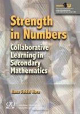 Strength in numbers : collaborative learning in secondary mathematics