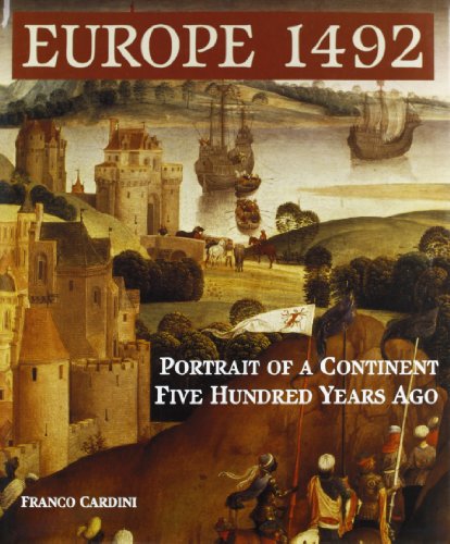 Europe 1492 : portrait of a continent five hundred years ago