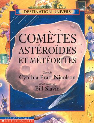 Cometes, astéroïdes et météorites