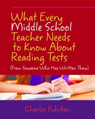 What every middle school teacher needs to know about reading tests (from someone who has written them)