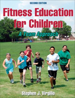 Fitness education for children : a team approach