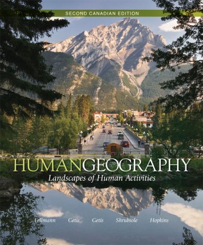 Human geography : landscapes of human activities