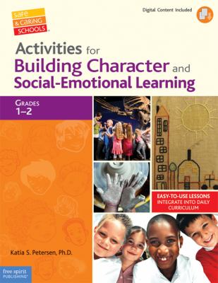 Activities for building character and social-emotional learning. Grades 1-2 /