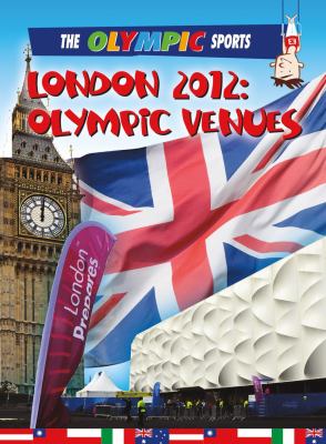 London 2012 : Olympic venues