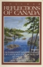 Reflections of Canada : volume 2 : "The Raftsmen" : 35 three-part arrangements of Canadian folk songs