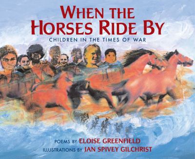 When the horses ride by : children in the times of war