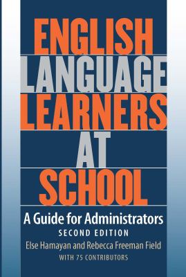 English language learners at school : a guide for administrators