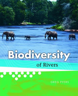 Biodiversity of rivers