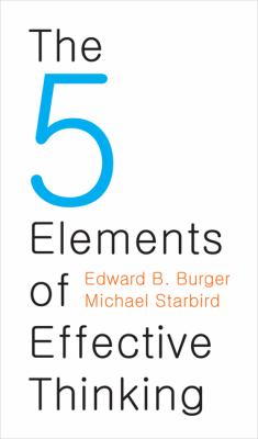 The 5 elements of effective thinking