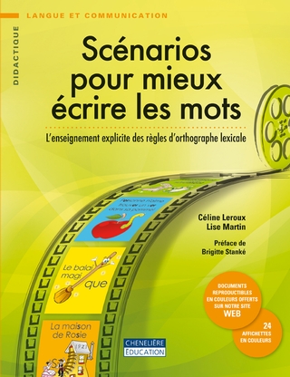 Scénarios pour mieux écrire les mots : l'enseignement explicite des règles d'orthographe lexicale