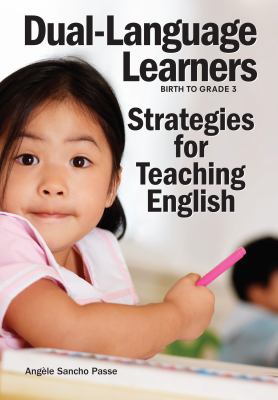 Dual-language learners : strategies for teaching English