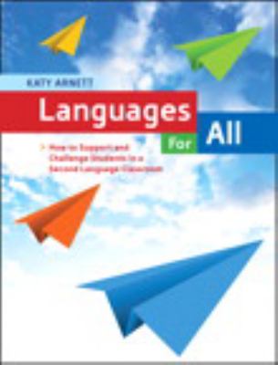 Languages for all : how to support and challenge students in a second language classroom