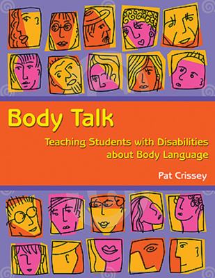 Body talk : teaching students with disabilities about body language