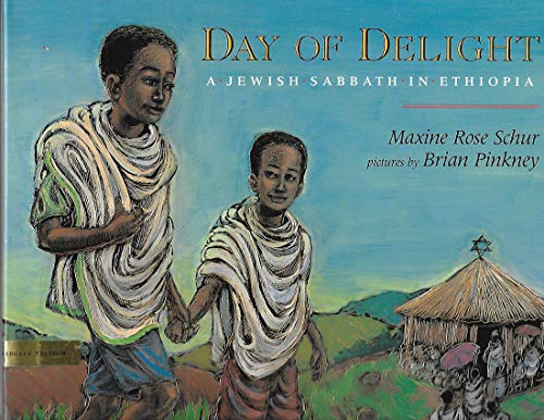 Day of delight : a Jewish Sabbath in Ethiopia