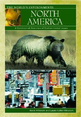 North America : a continental overview of environmental issues