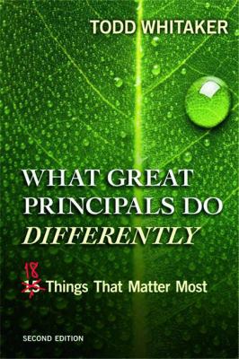 What great principals do differently : eighteen things that matter most
