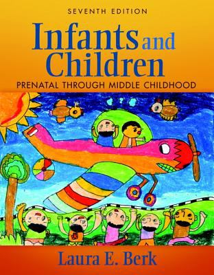 Infants and children : prenatal through middle childhood