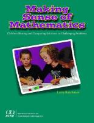 Making sense of mathematics : children sharing and comparing solutions to challenging problems