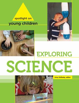 Spotlight on young children : exploring science