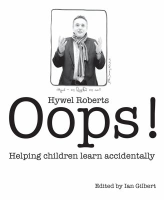 Oops! : helping children learn accidentally