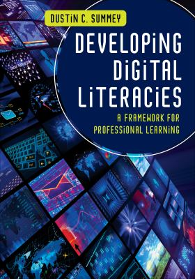 Developing digital literacies : a framework for professional learning