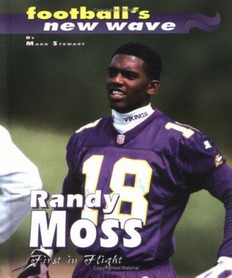 Randy Moss : first in flight