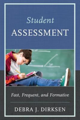 Student assessment : fast, frequent, and formative