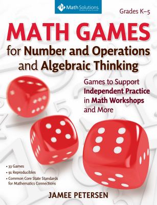 Math games for independent practice : games to support math workshops and more