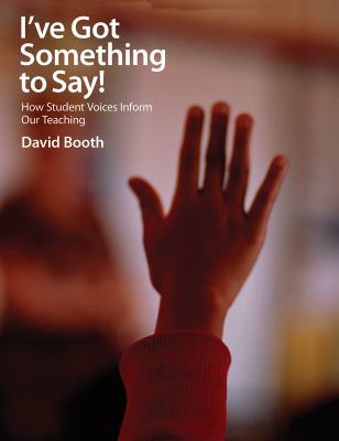 I've got something to say : how student voices inform our teaching