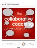 The collaborative coaching conversation : an ETFO handbook.