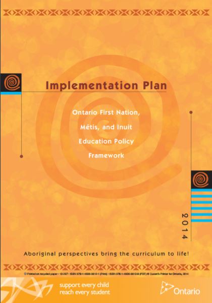 Ontario First Nation, Métis, and Inuit education policy framework : implementation plan