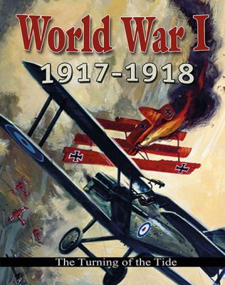 World War I, 1917-1918 : the turning of the tide