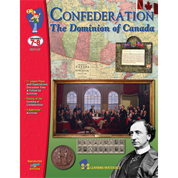 Confederation : the Dominion of Canada : grades 7-8