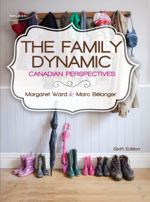 The family dynamic : Canadian perspectives