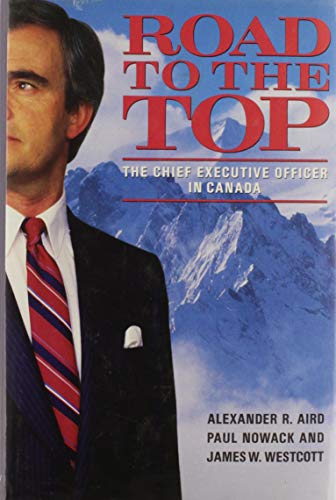 Road to the top : the chief executive officer in Canada