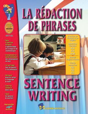 La rédaction de phrases : sentence writing : première à troisième année, Grades 1-3