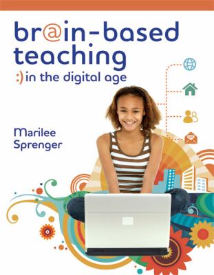 Brain-based teaching in the digital age