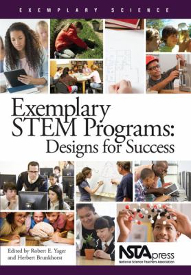 Exemplary STEM programs : designs for success