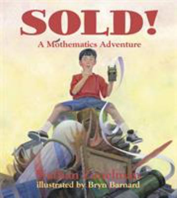 Sold! : a mothematics adventure