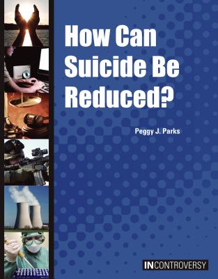 How can suicide be reduced?