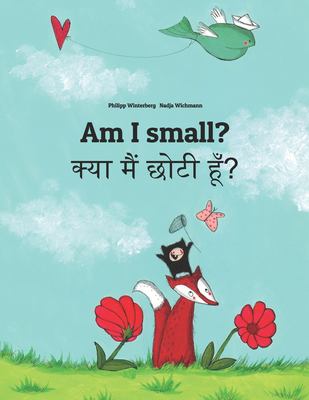 Am I small? = Kya maim choti hum?