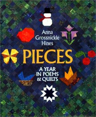Pieces : a year in poems & quilts