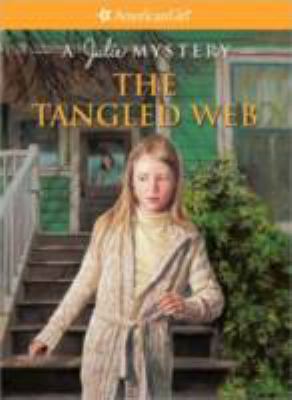 The tangled web : a Julie mystery