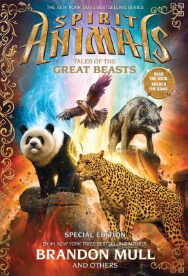 Spirit animals, special edition. Tales of the great beasts /