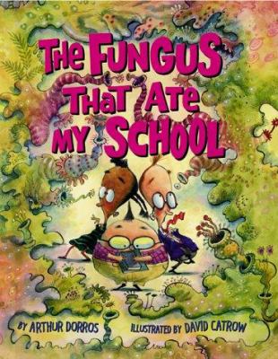 The fungus that ate my school